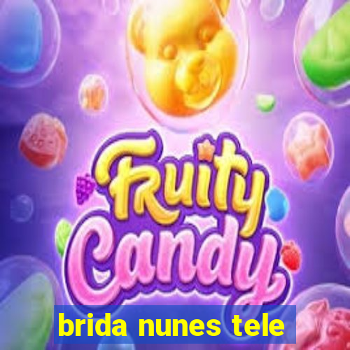 brida nunes tele